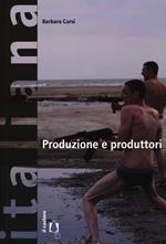 Produzione e produttori