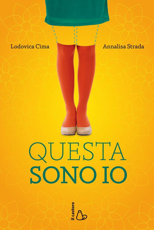 Questa sono io - Lodovica Cima,Annalisa Strada - ebook