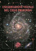 L' osservazione visuale del cielo profondo