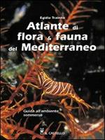 Atlante di flora & fauna del Mediterraneo