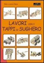 Lavori con i tappi di sughero