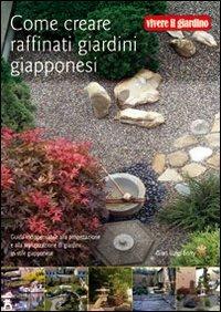 Come creare raffinati giardini giapponesi - G. Luigi Enny - copertina