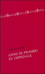 Anni di piombo in ospedale