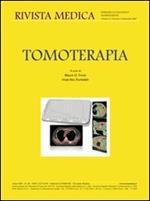 Tomoterapia. Ediz. italiana e inglese