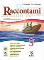 Raccontami. Il mio quaderno INVALSI. Per le Scuole superiori. Vol. 3