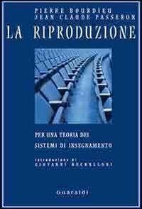 La riproduzione - Pierre Bourdieu - copertina