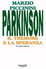 Parkinson. Il tremore e la speranza