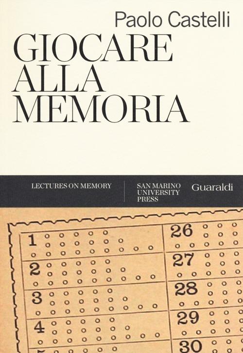 Giocare alla memoria - Paolo Castelli - copertina