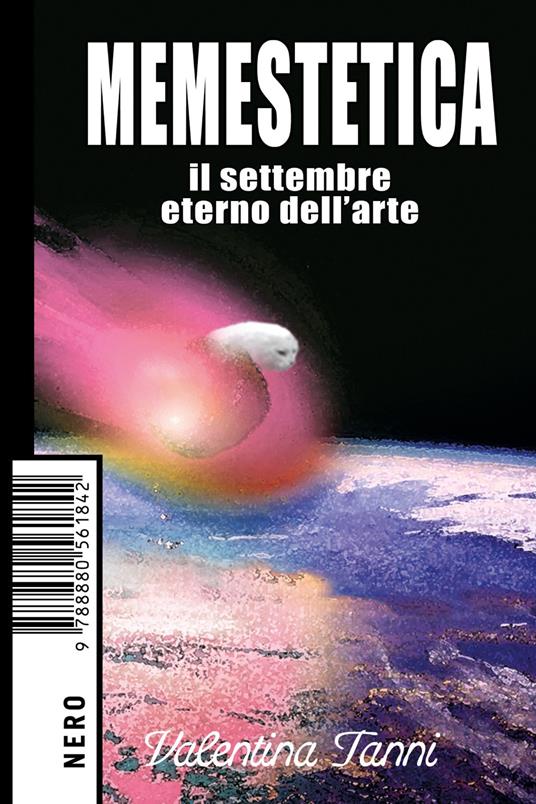 Memestetica. Il settembre eterno dell'arte - Valentina Tanni - ebook