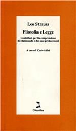 Filosofia e legge. Contributi per la comprensione di Maimonide e dei suoi predecessori