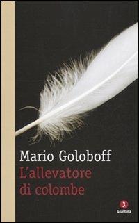 L' allevatore di colombe - Mario Goloboff - copertina