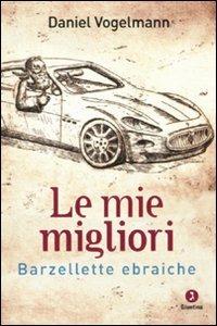 Le mie migliori barzellette ebraiche - Daniel Vogelmann - copertina