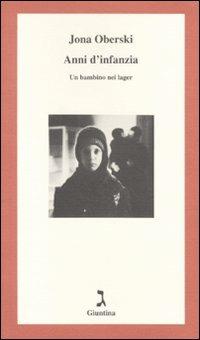 Anni d'infanzia. Un bambino nei lager - Jona Oberski,A. Pandolfi - ebook