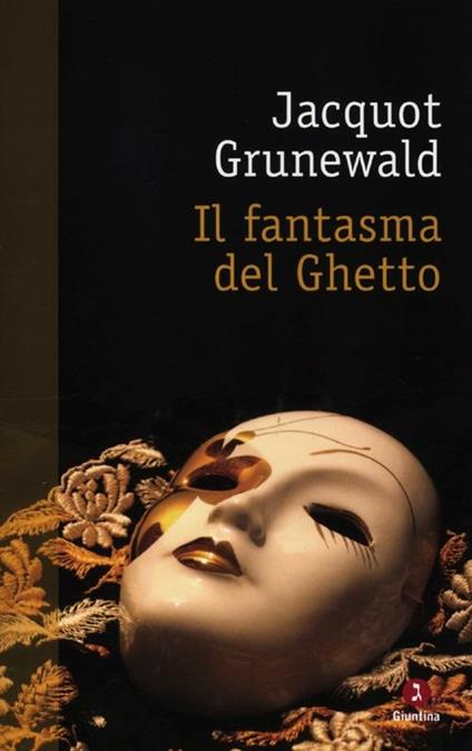 Il fantasma del ghetto - Jacquot Grunewald - copertina