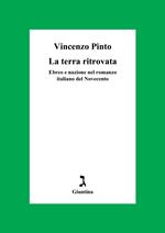 La terra ritrovata. Ebreo e nazione nel romanzo italiano del Novecento