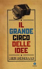 Il grande circo delle idee