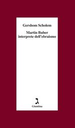 Martin Buber interprete dell'ebraismo