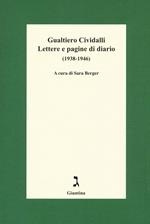 Lettere e pagine di diario (1938-1946)