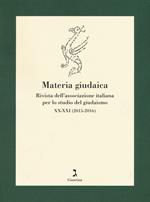 Materia giudaica. Rivista dell'Associazione italiana per lo studio del giudaismo (2015-2016) vol. 1-2