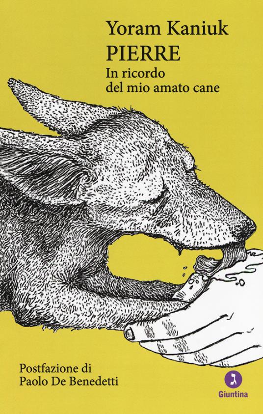 Pierre. In ricordo del mio amato cane - Yoram Kaniuk - copertina