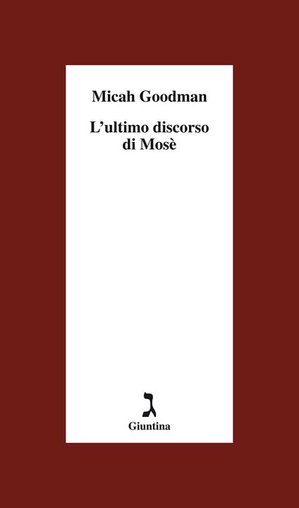 L' ultimo discorso di Mosè - Micah Goodman,Rosanella Volponi - ebook