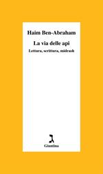 La via delle api. Lettura, scrittura, midrash