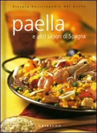 Paella e altri sapori di Spagna. Ediz. illustrata - Valentina Beggio - copertina