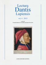 Lectura Dantis Lupiensis (2015). Vol. 4