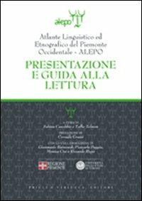 Atlante linguistico ed etnografico del Piemonte occidentale. (A.L.E.P.O.). Con CD-ROM: Presentazione e guida alla lettura. - copertina