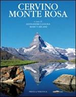 Cervino, Monte Rosa. Ediz. illustrata