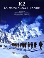 K2. La montagna grande. Ediz. illustrata