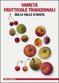 Varietà frutticole tradizionali della Valle d'Aosta - copertina