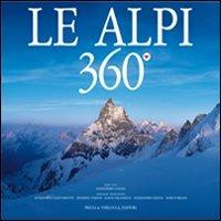 Le Alpi 360º. Ediz. italiana e inglese - Alessandro Gogna - copertina