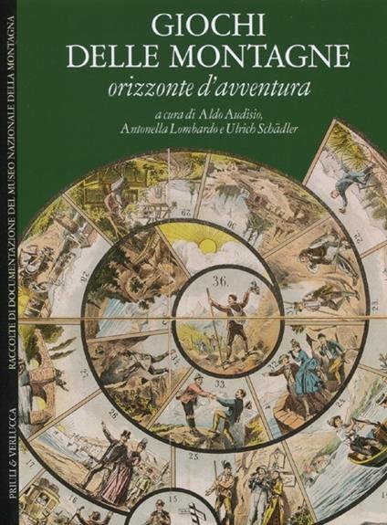 Giochi delle montagne. Orizzonte d'avventura. Ediz. italiana e inglese - copertina