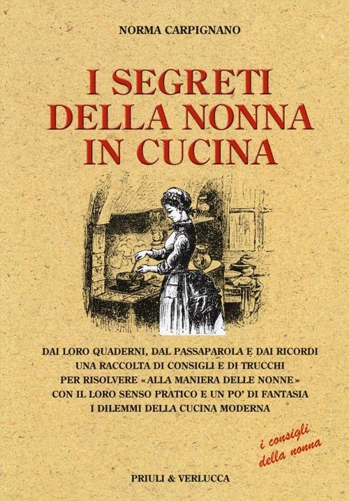 I segreti della nonna in cucina - Norma Carpignano - copertina