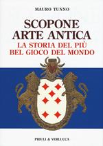 Scopone arte antica. La storia del più bel gioco del mondo