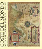 Coste del mondo nella cartografia europea (1500-1900)