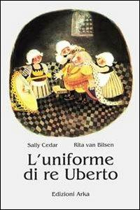 L' uniforme di re Uberto - Sally Cedar,Rita Van Bilsen - 2