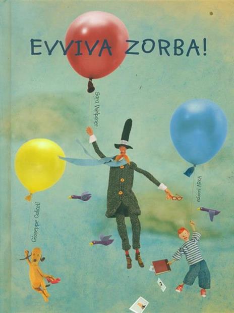 Evviva Zorba! - Giuseppe Caliceti - 5