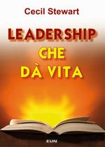 Leadership che da vita