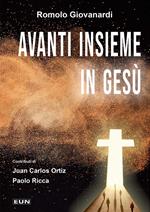 Avanti insieme in Gesù