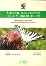 Ambienti, flora e fauna delle Murge di sud-est. Una guida pratica per turisti, amministratori, naturalisti e ricercatori