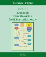 Lezioni di endocrinologia e medicina costituzionale. Appunti