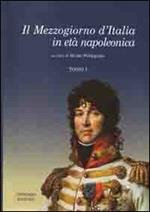 Il Mezzogiorno d'Italia in età napoleonica