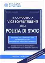 Il concorso per vice sovrintendente della polizia di Stato. Manuale per la prova a quiz con risposte multiple prevista dal nuovo regolamento