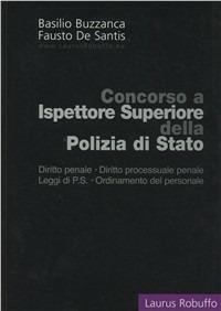 Concorso a ispettore superiore della polizia di Stato - Basilio Buzzanca,Fausto De Santis - copertina