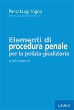 Elementi di procedura penale per la polizia giudiziaria