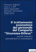 Il trattamento economico del personale del comparto «sicurezza-difesa». Accordi sindacali e provvedimenti di concertazione