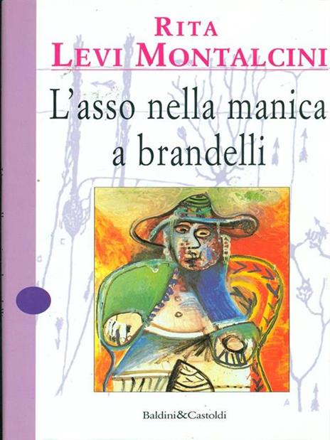 L' asso nella manica a brandelli - Rita Levi-Montalcini - copertina