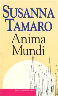 Anima mundi - Susanna Tamaro - copertina